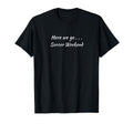 Here We Go Soccer Weekend Match Game T-Shirt - Trendy Graphic Unisex
