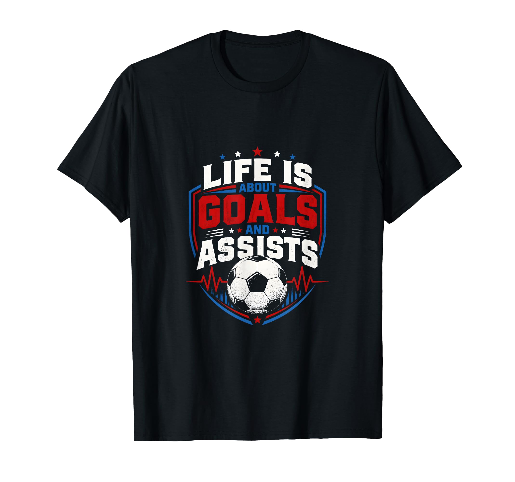 Life Is About Goals And Assists T-Shirt - Fun Novelty Design Men Women