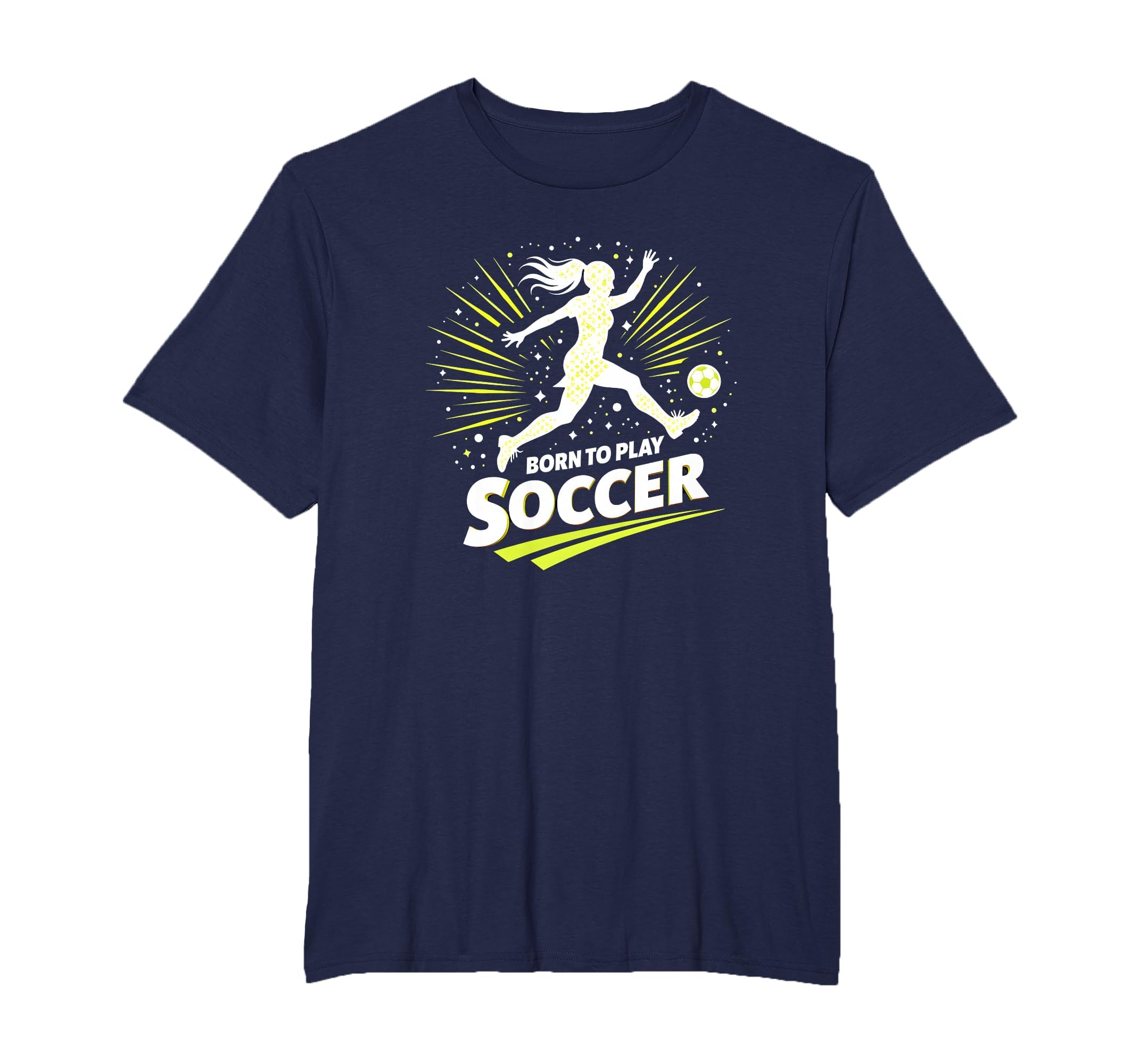 Born To Play Soccer Womens T-Shirt - Fun Novelty Design Unisex