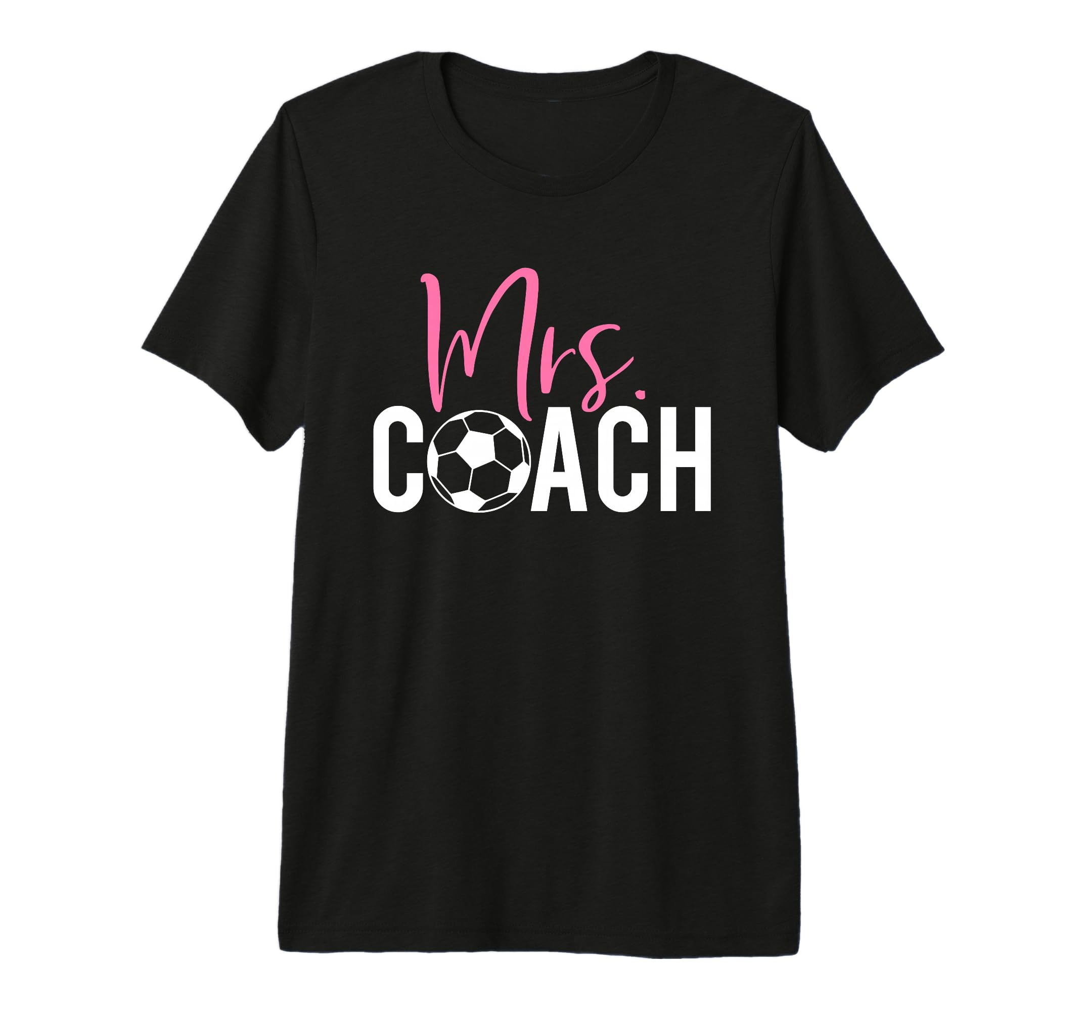 Mrs Soccer Coach Coaches Wives T-Shirt - Casual Everyday Wear for Adults