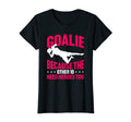 Soccer Goalie Because Other 10 Need Heroes T-Shirt - Graphic Print Unisex