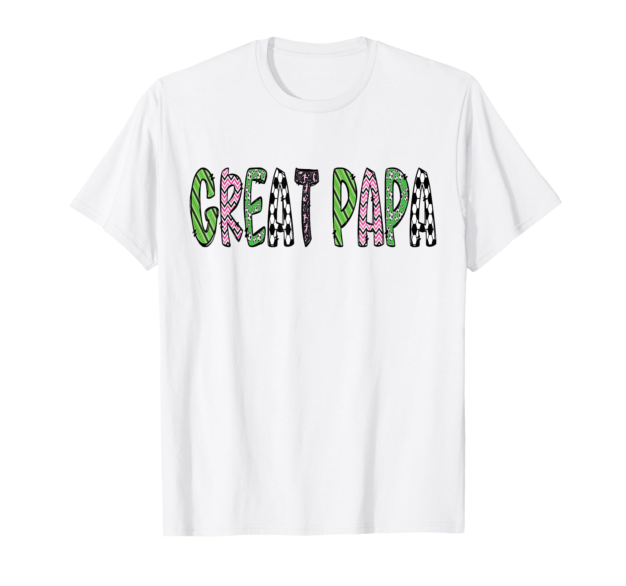 Soccer Great Papa Funny Soccer Birthday T-Shirt - Unique Graphic Unisex
