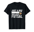 Futsal Player Just Who Loves Futsal T-Shirt - Novelty Apparel Men Women