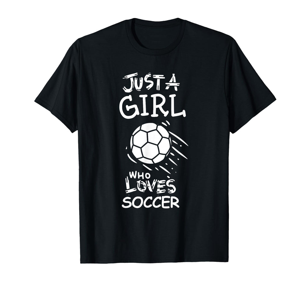 Just Who Loves Soccer T-Shirt - Fun Novelty Design Unisex