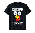 Thanksgiving Goalkeeper Turkey Funny T-Shirt - Graphic Print Men Women