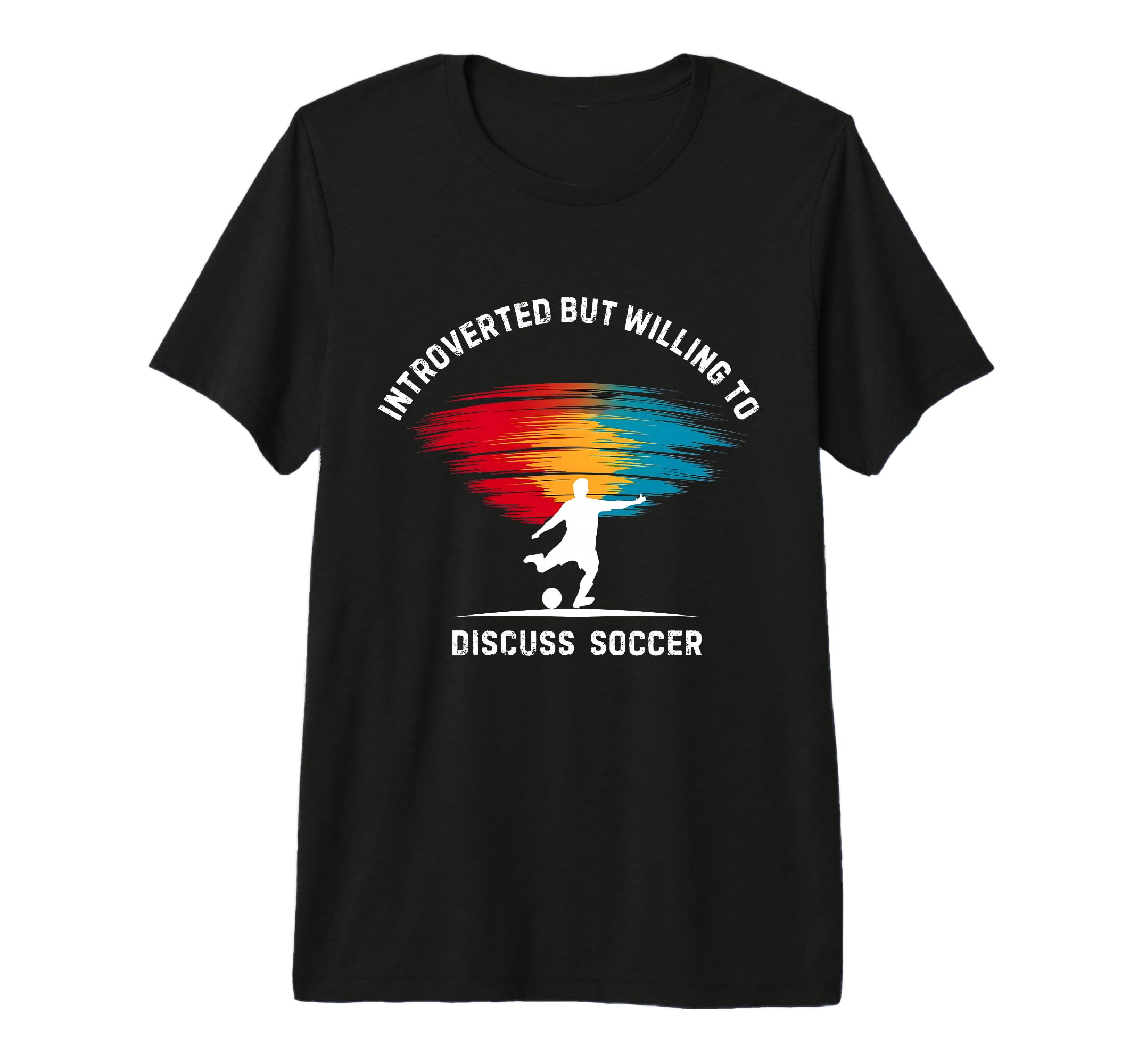 Love Soccer Introverted But Soccer To T-Shirt - Minimalist Print Unisex