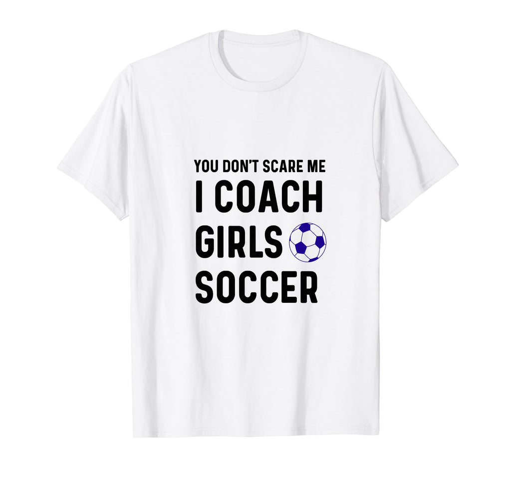 Funny Dont Scare Soccer Teams Gag T-Shirt - Trendy Graphic for Adults