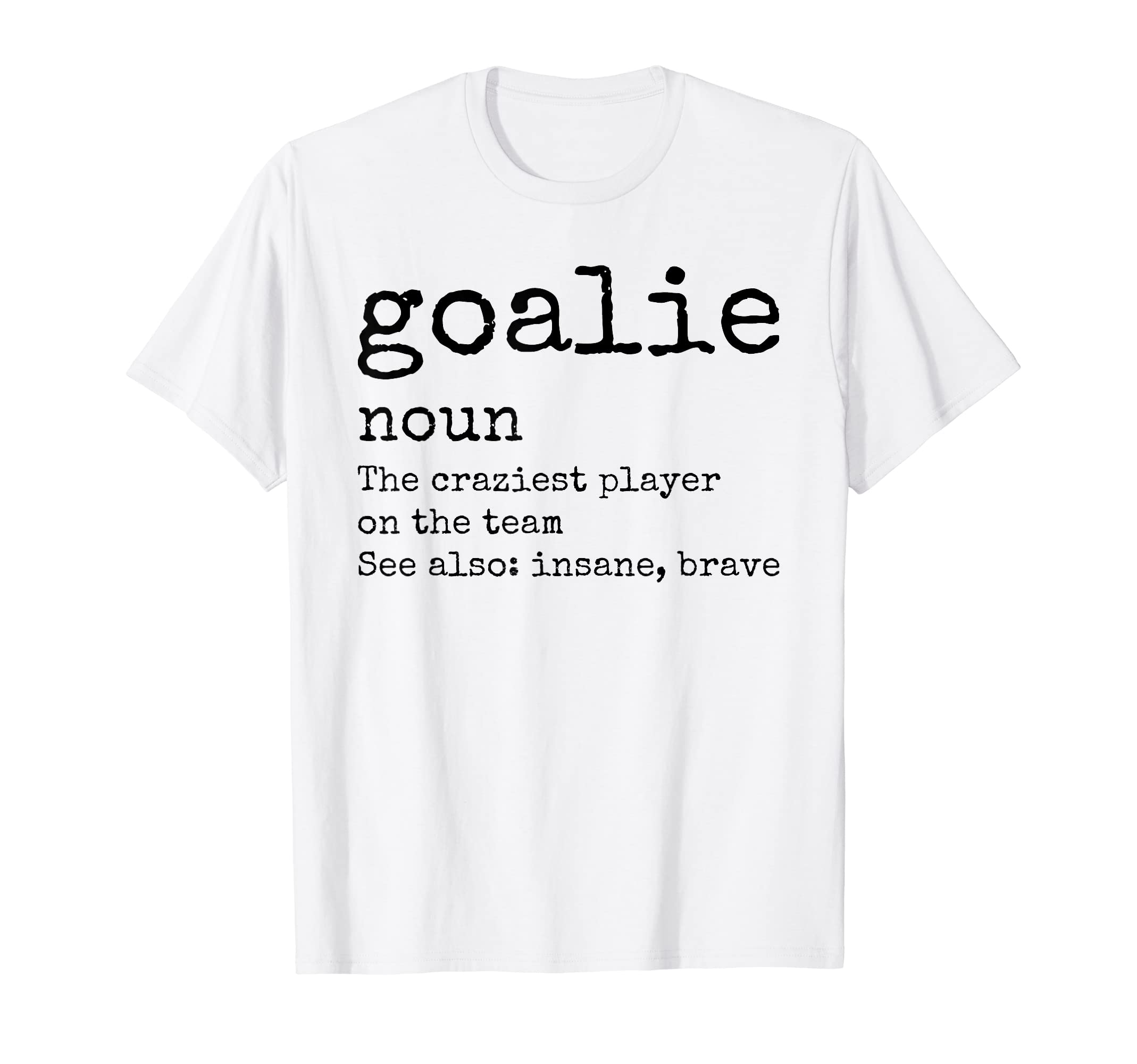 Goalie Gear Goalkeeper Definition T-Shirt - Minimalist Print for Adults