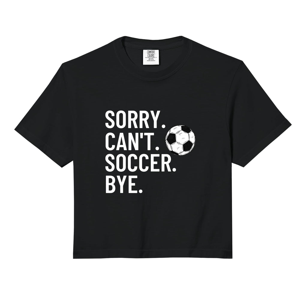 Sorry Cant Soccer Bye Funny Soccer Player Hoodie - Graphic Print Unisex