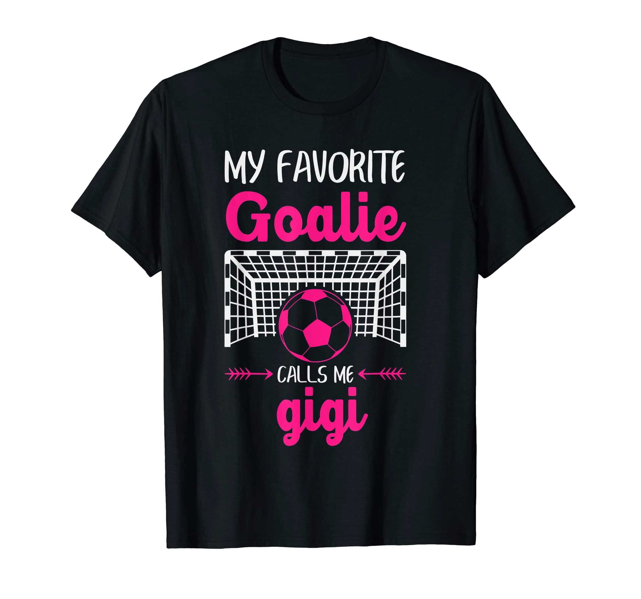 My Favorite Goalie Calls Me Gigi T-Shirt - Streetwear Style for Adults