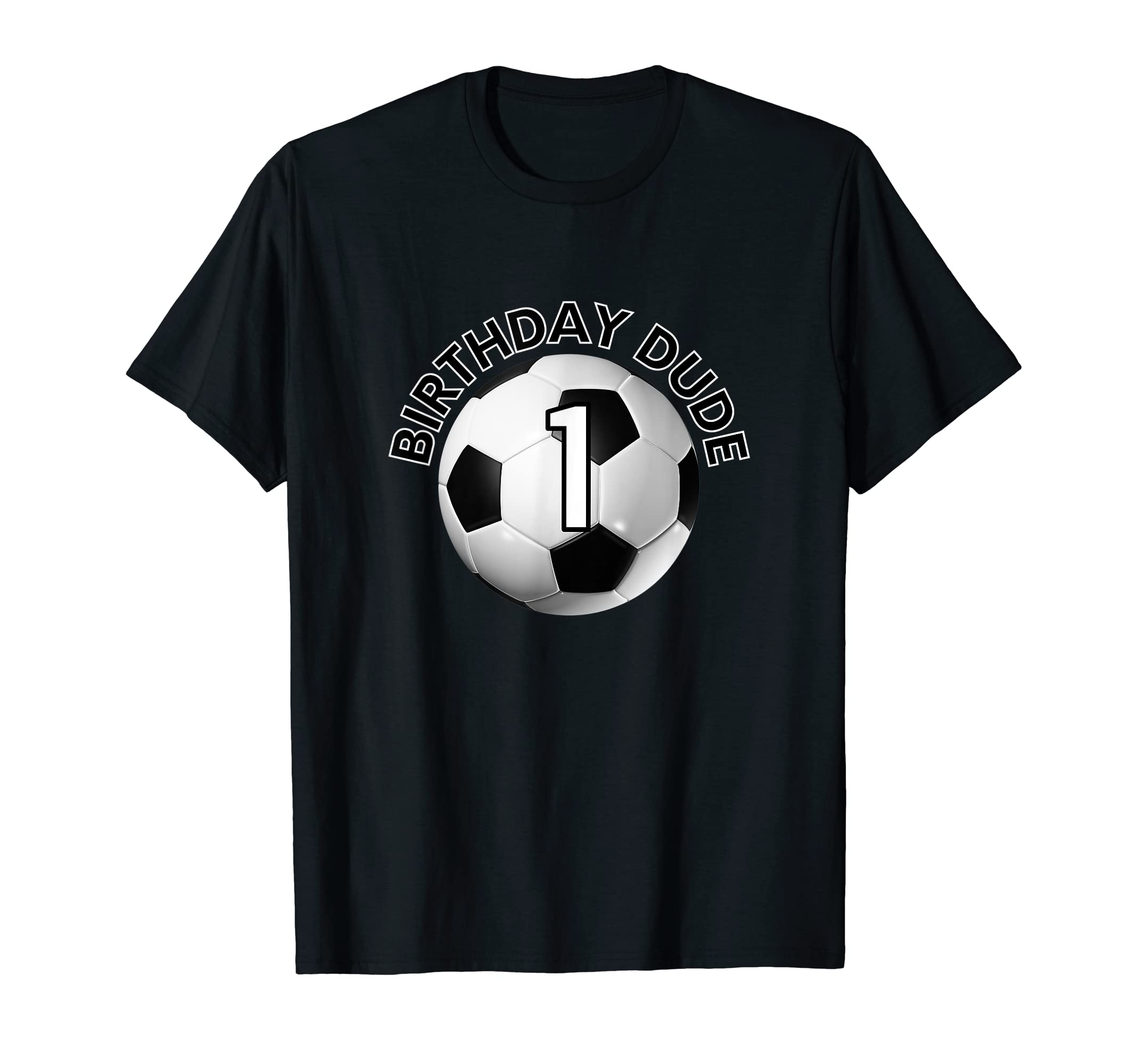 1 Year Old 1St Birthday Dude Soccer T-Shirt - Fun Novelty Design Unisex