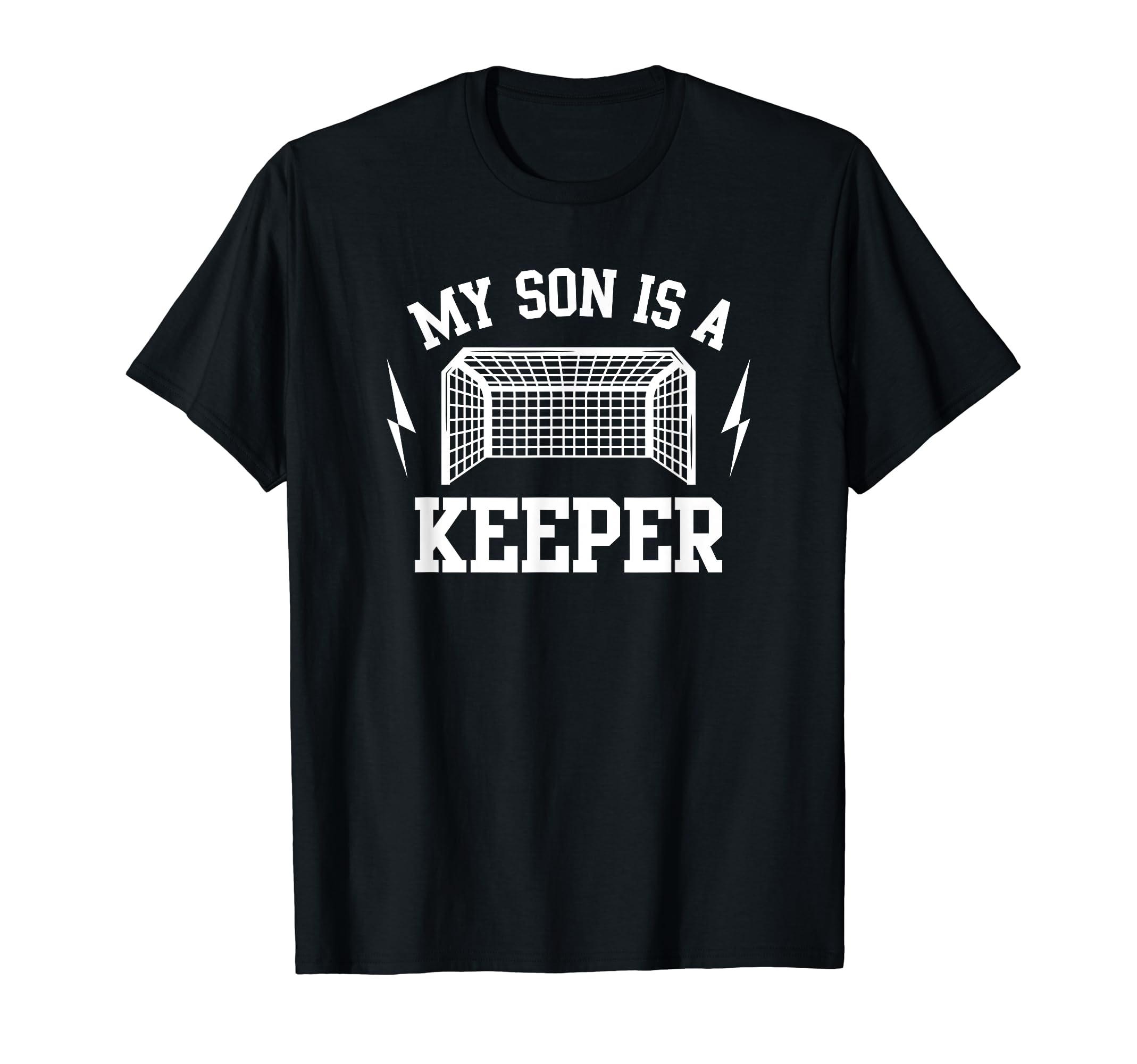 My Son Is Keeper Soccer Goalie Dad Mom T-Shirt - Graphic Print Men Women