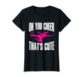 Soccer Sport Oh You Cheer Thats Funny T-Shirt - Streetwear Style Unisex