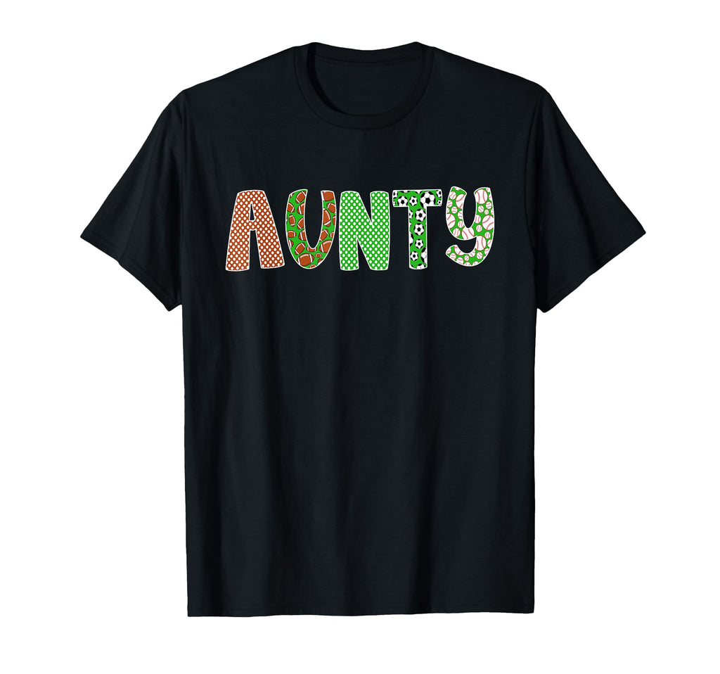 Sports Baller Aunt Aunty Birthday T-Shirt - Fun Novelty Design Men Women