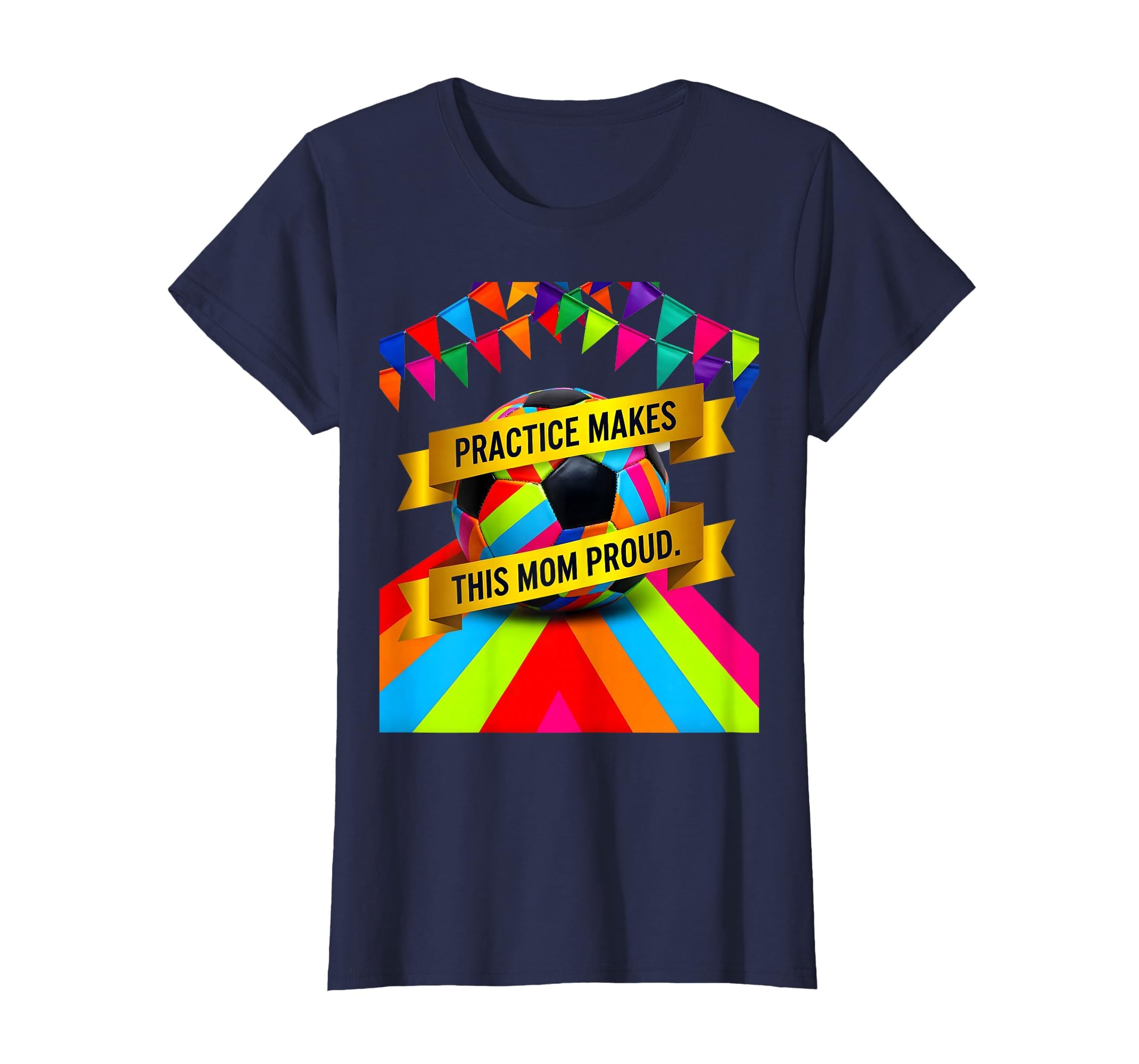 Practice Makes This Mom Proud Soccer Mom T-Shirt - Graphic Print Men Women
