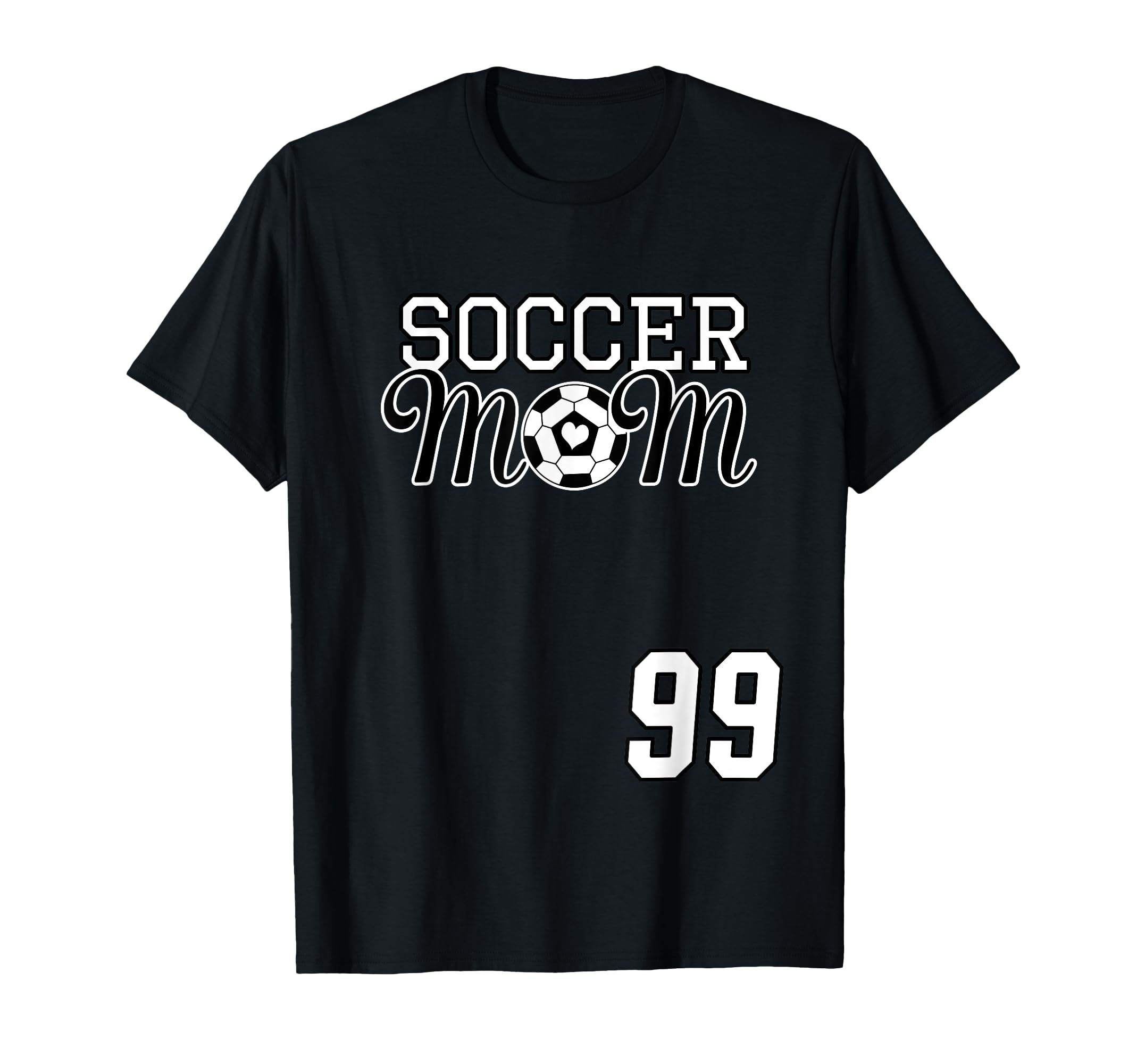 Number 99 Soccer Mom Mothers Day 99 T-Shirt - Novelty Apparel Men Women