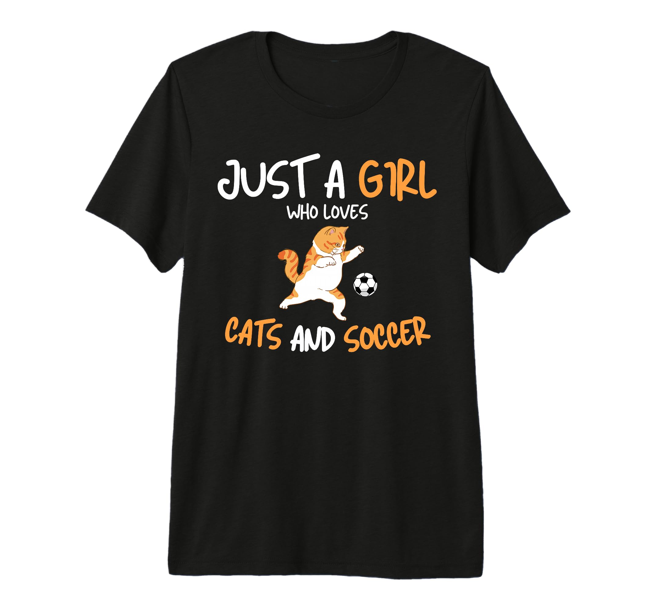 Just Who Loves Cats And Soccer Cat T-Shirt - Fun Novelty Design Unisex