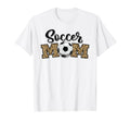 Soccer Mom Leopard Soccer Ball Sports Mama T-Shirt - Novelty Apparel Unisex