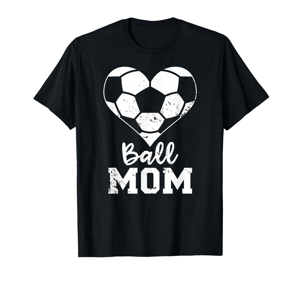 Ball Mom Heart Funny Soccer Mom T-Shirt - Novelty Apparel Unisex