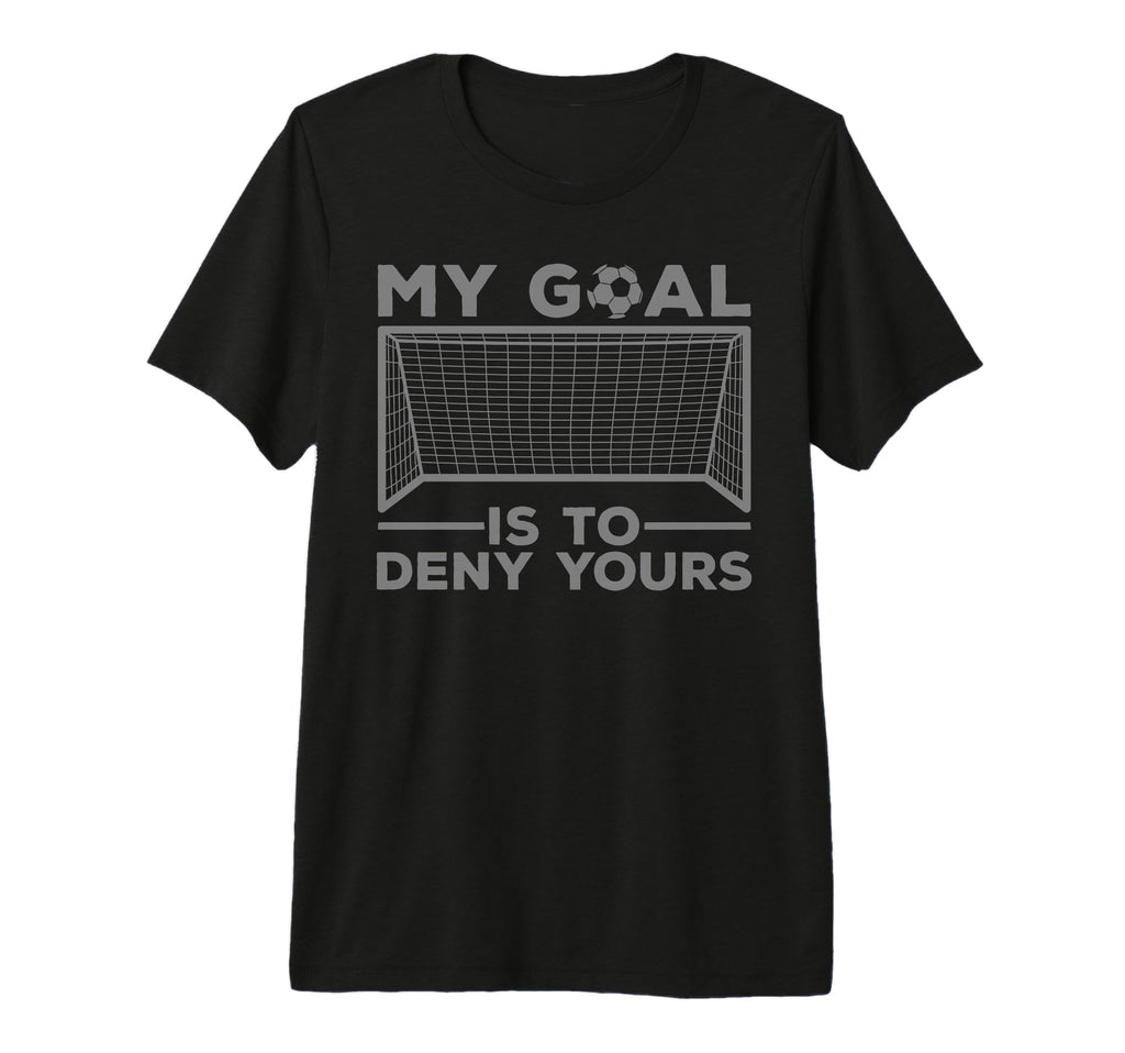Soccer Goalie Soccer Player T-Shirt - Casual Everyday Wear for Adults