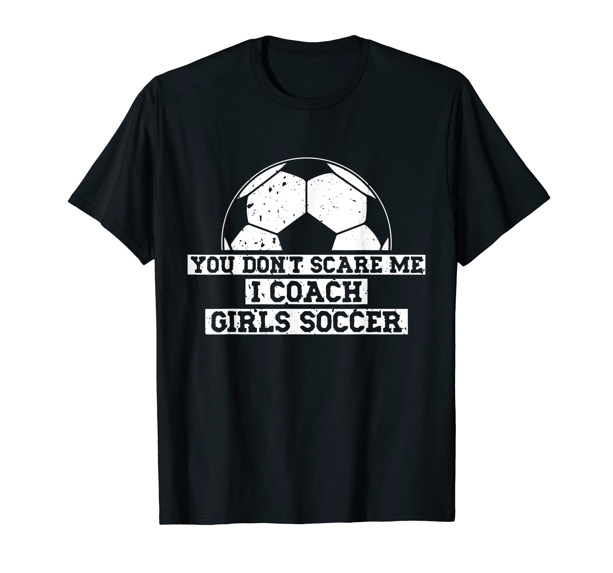 Mens Funny Soccer Coach You Dont T-Shirt - Streetwear Style Men Women