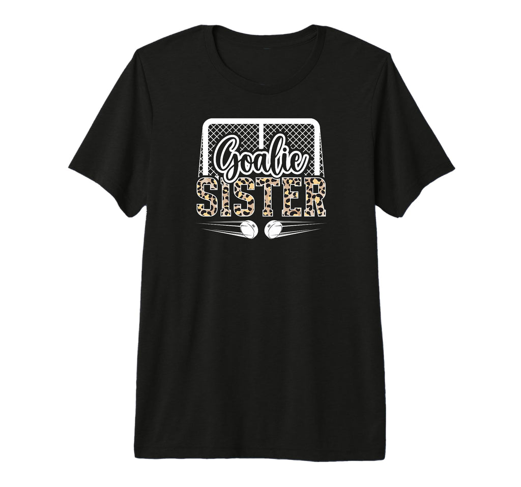 Ice Hockey Goalie Sister Hockey T-Shirt - Fun Novelty Design Men Women