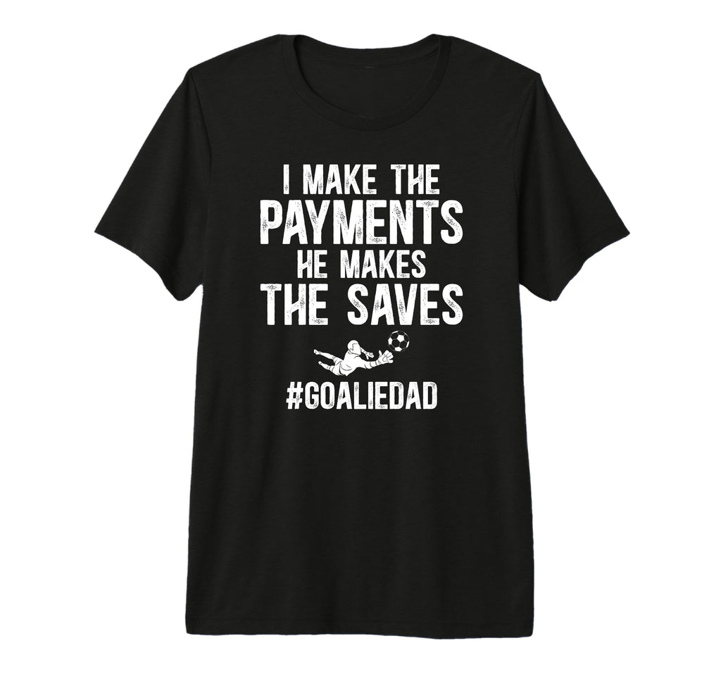 Mens Funny Soccer Goalie Dad Soccer T-Shirt - Fun Novelty Design Unisex