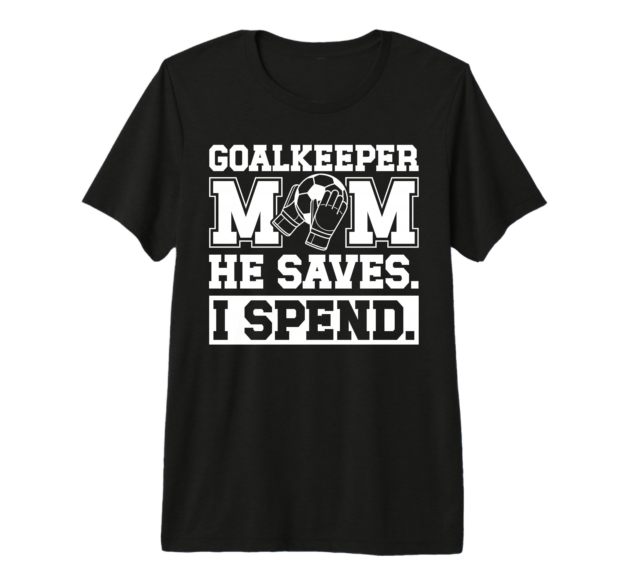 Funny Soccer Goalkeeper Mom Soccer T-Shirt - Aesthetic Graphic for Adults