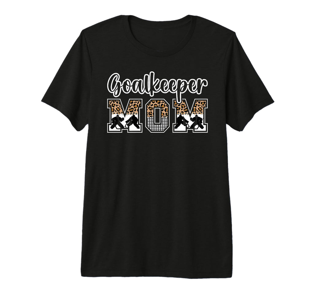 Ice Hockey Goalkeeper Mom Hockey T-Shirt - Casual Everyday Wear Men Women