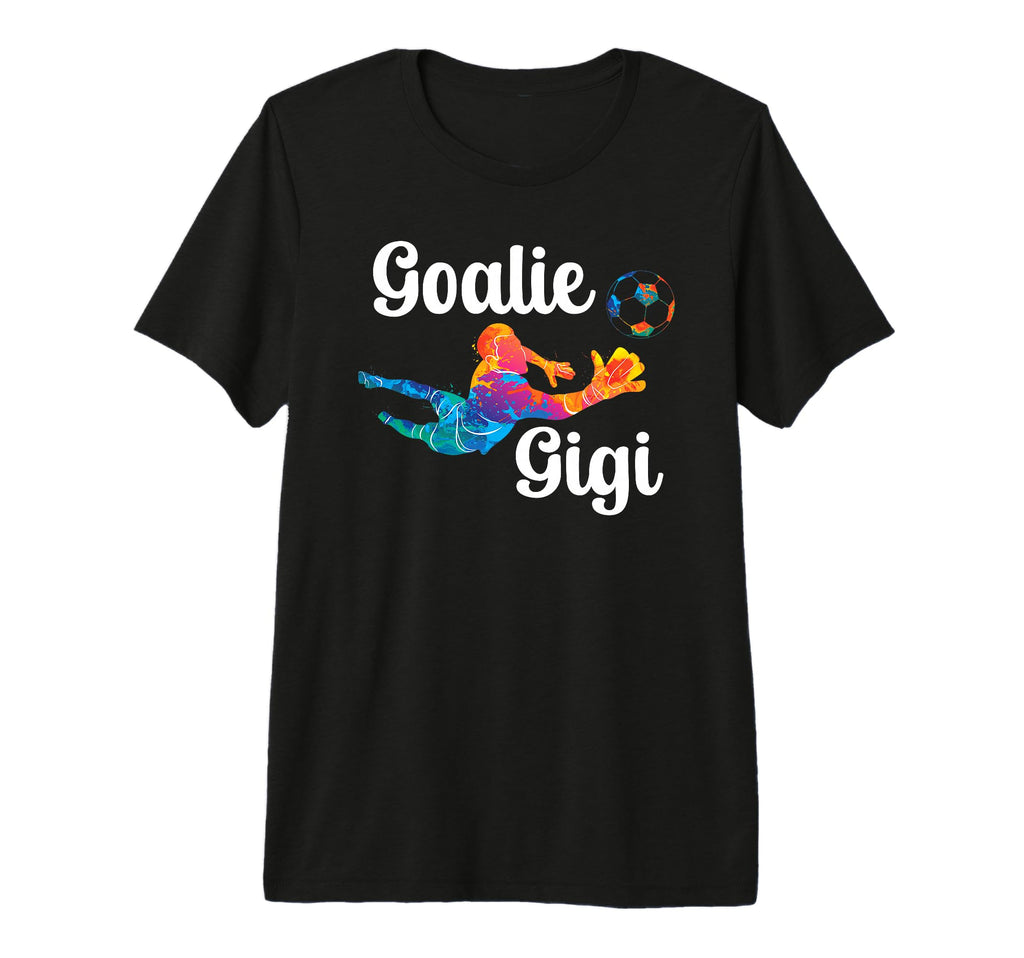 Soccer Goalie Gigi Soccer Keeper T-Shirt - Streetwear Style for Adults