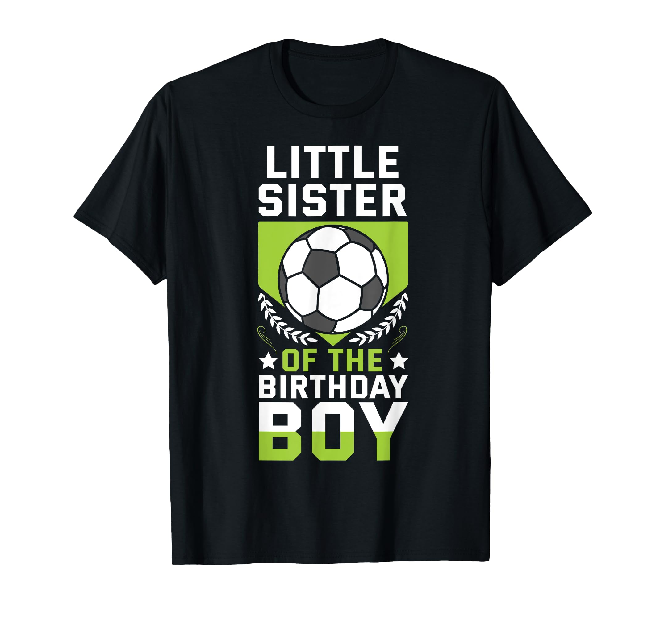 Little Sister Birthday Soccer Player T-Shirt - Novelty Apparel for Adults