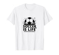 Soccer Coach Soccer Is Life Rest Is Just T-Shirt - Unique Graphic Unisex