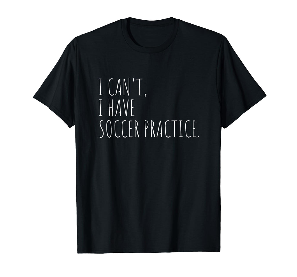 Soccer Practice Funny Sports Athlete T-Shirt - Custom Art Print for Adults
