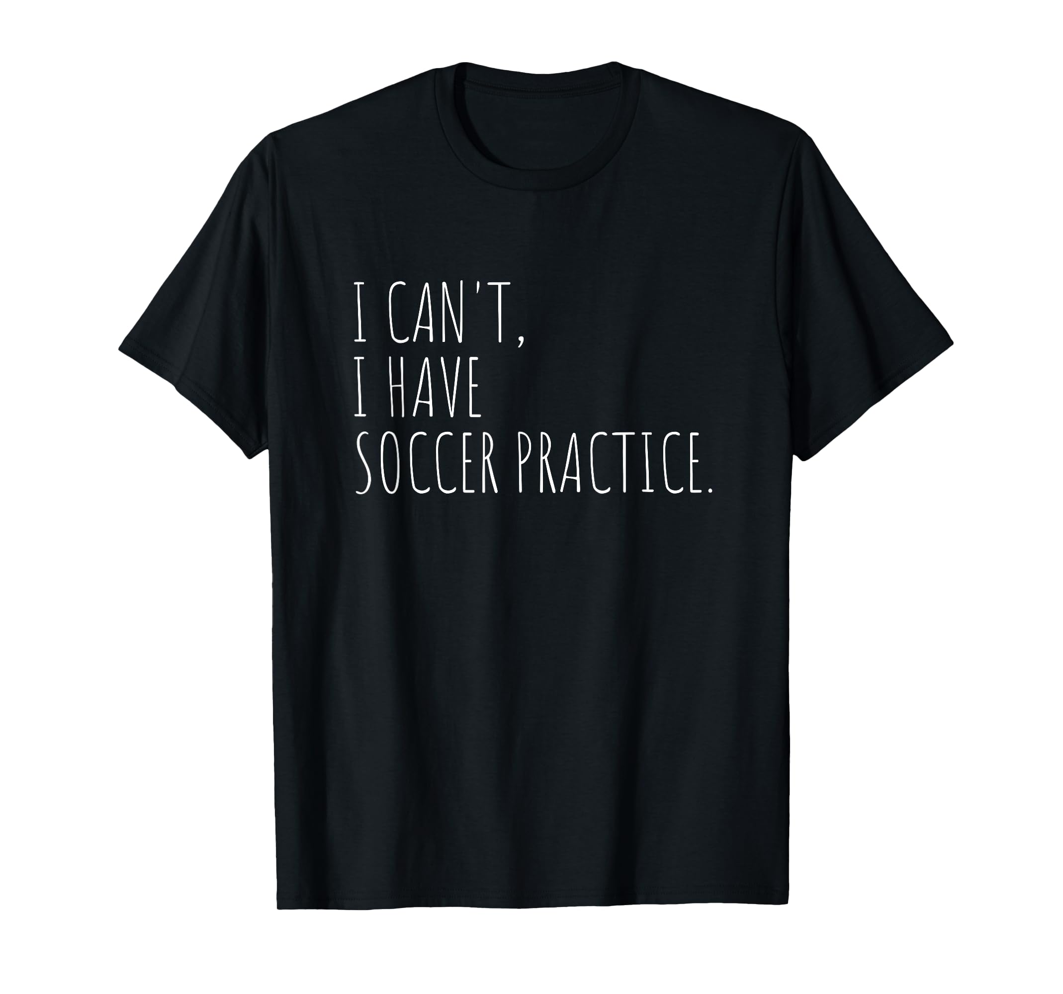 Soccer Practice Funny Sports Athlete T-Shirt - Custom Art Print for Adults