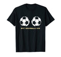 Funny Football Soccer Ball Best T-Shirt - Novelty Apparel Unisex