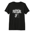 I Love Futsal Funny Futsal Player T-Shirt - Streetwear Style for Adults