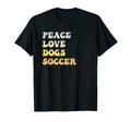 Peace Love Dogs Soccer Funny T-Shirt - Minimalist Print for Adults