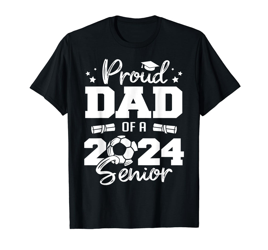 Proud Dad 2024 Senior Funny Soccer 2024 T-Shirt - Graphic Print Unisex