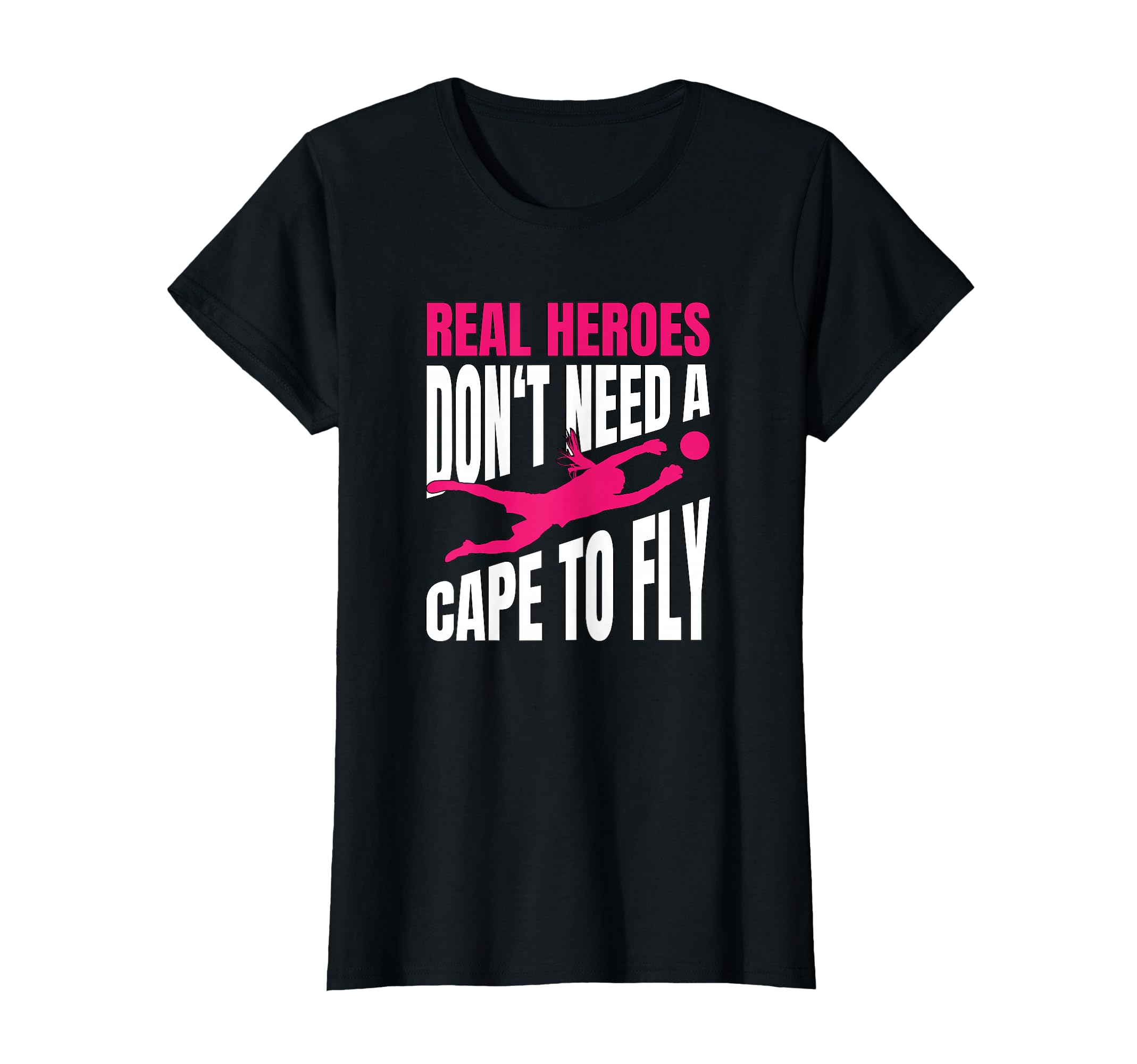 Real Heroes Dont Need Cape To Fly T-Shirt - Streetwear Style Men Women