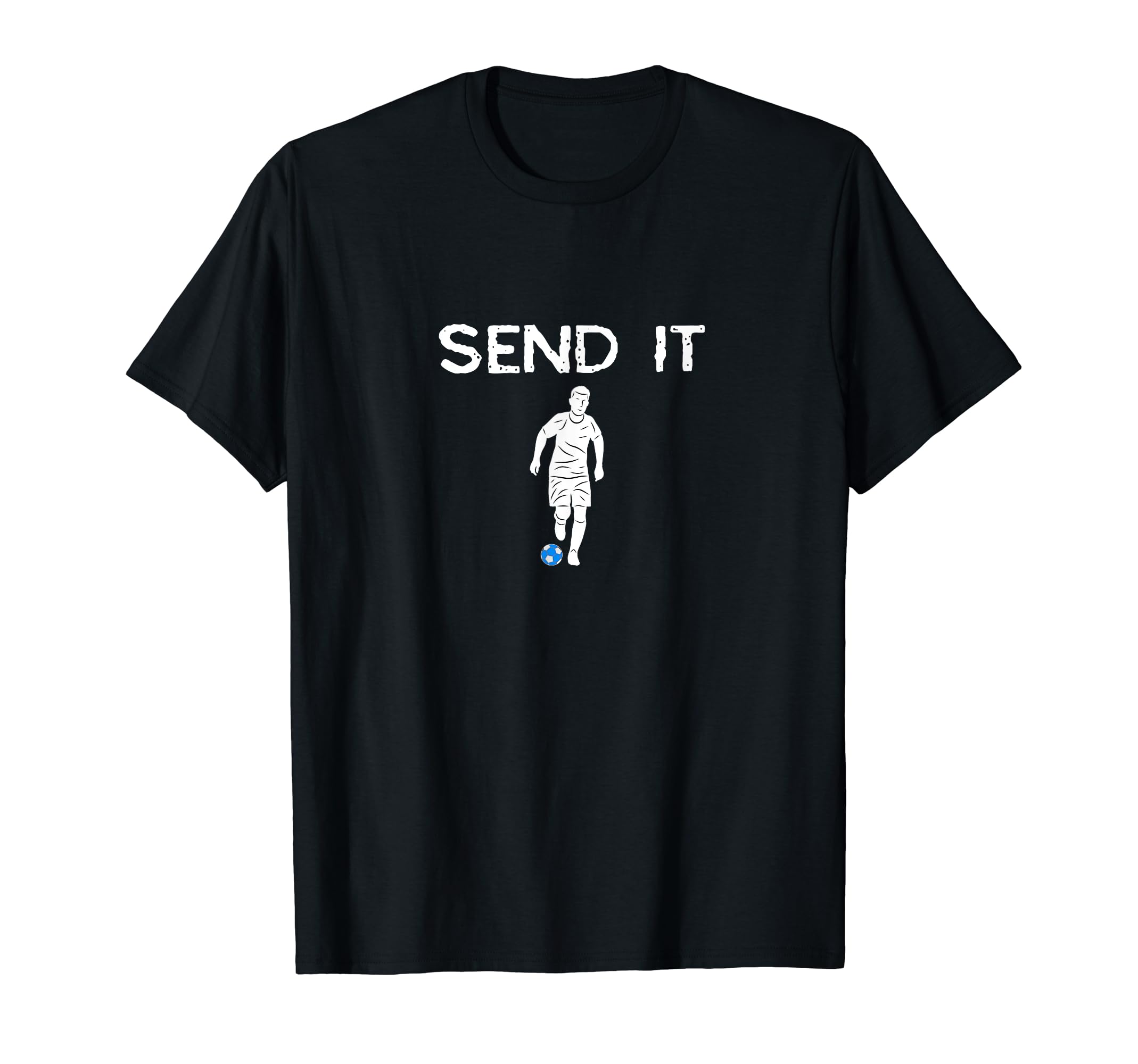 Funny Soccer Player Send It T-Shirt - Fun Novelty Design Unisex
