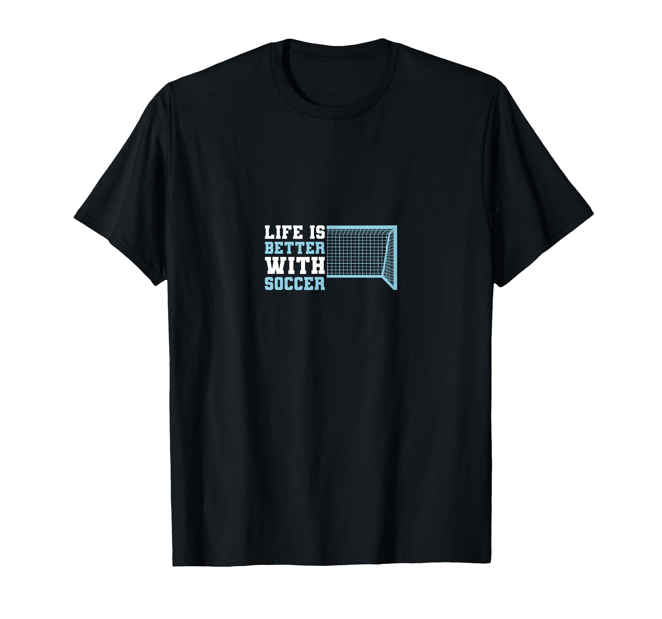 Funny Better Soccer Sport T-Shirt - Custom Art Print Men Women