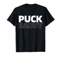 Ice Hockey Goalie Goalkeeper Puck Daddy T-Shirt - Graphic Print Men Women