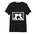 Pitch Please Soccer Football Goal T-Shirt - Fun Novelty Design Unisex