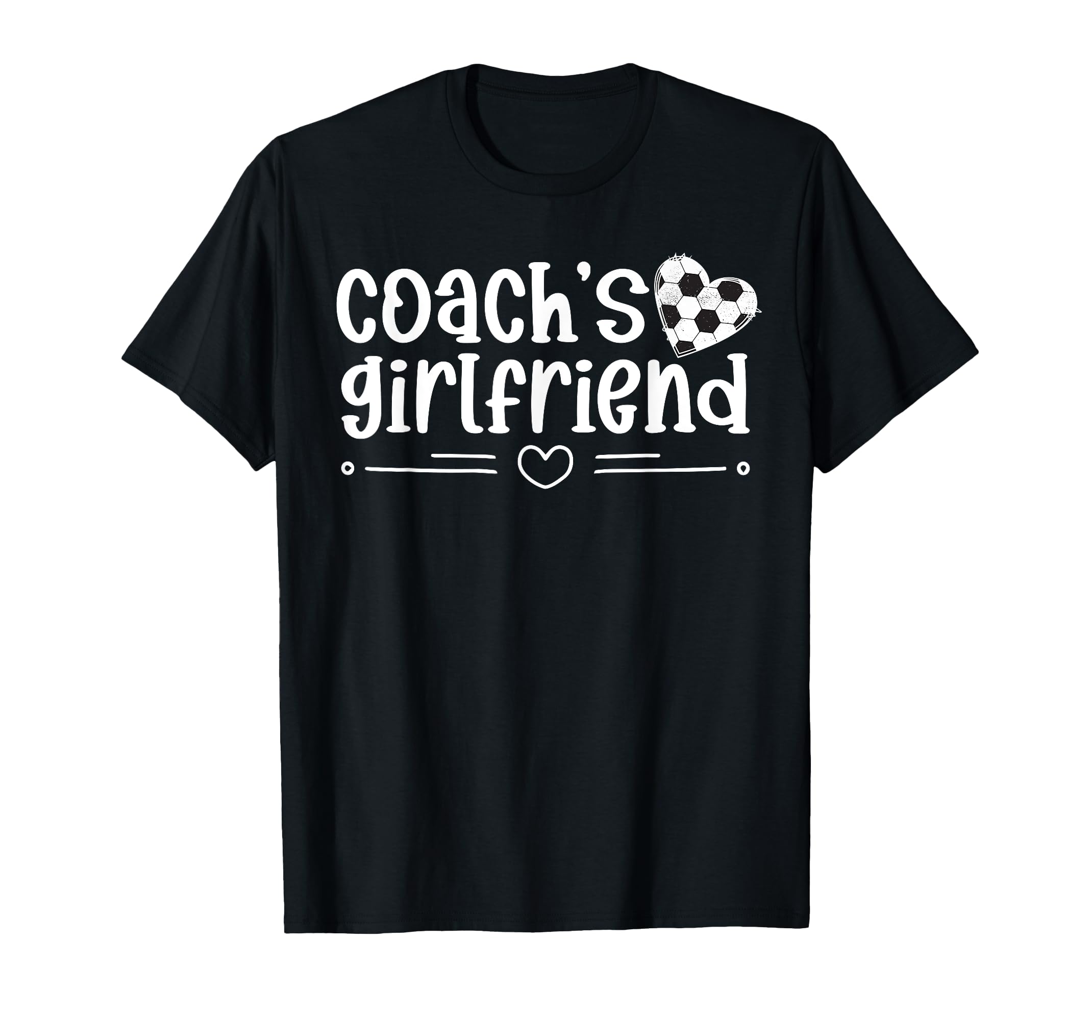 Soccer Coachs Girlfriend Soccer Coach T-Shirt - Graphic Print Unisex