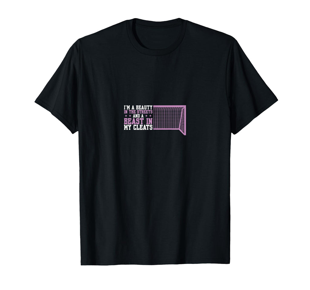 Beauty Streets Funny Soccer T-Shirt - Aesthetic Graphic for Adults