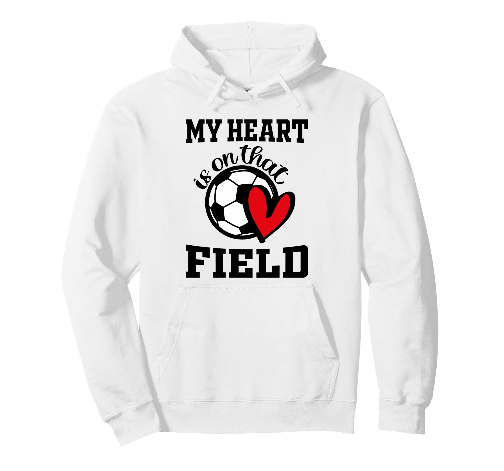 My Heart Is That Field Soccer Players Mom Hoodie - Graphic Print Unisex