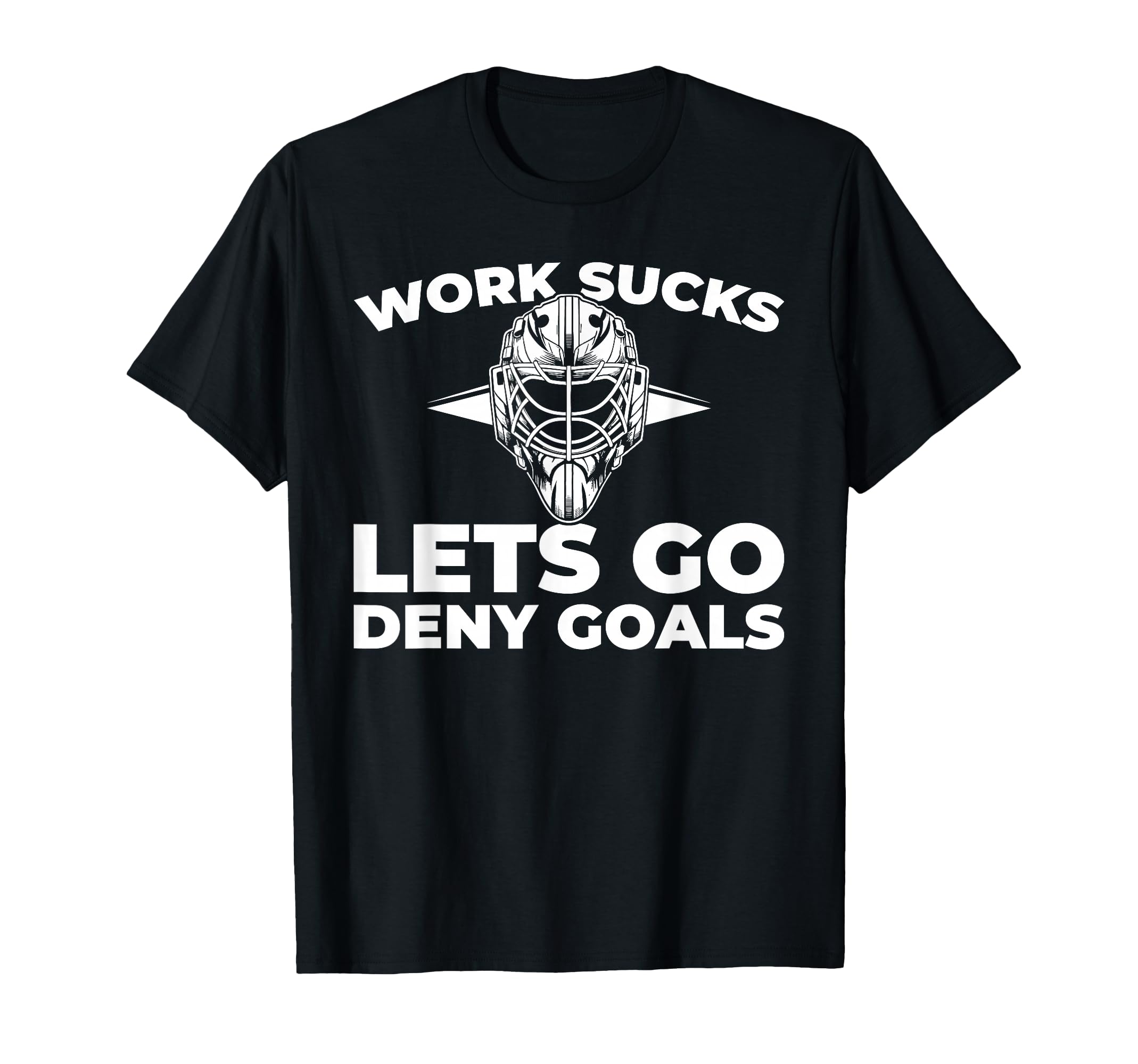 Hockey Goalkeeper Ice Hockey Goalie T-Shirt - Casual Everyday Wear Unisex
