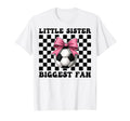 Soccer Sister Soccer Little Sister T-Shirt - Trendy Graphic Men Women