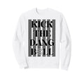 Kick Dang Ball Soccer Sports Game Day Sweatshirt - Novelty Apparel Unisex