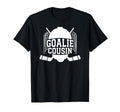 Ice Hockey Goalie Cousin Hockey Keeper T-Shirt - Graphic Print for Adults